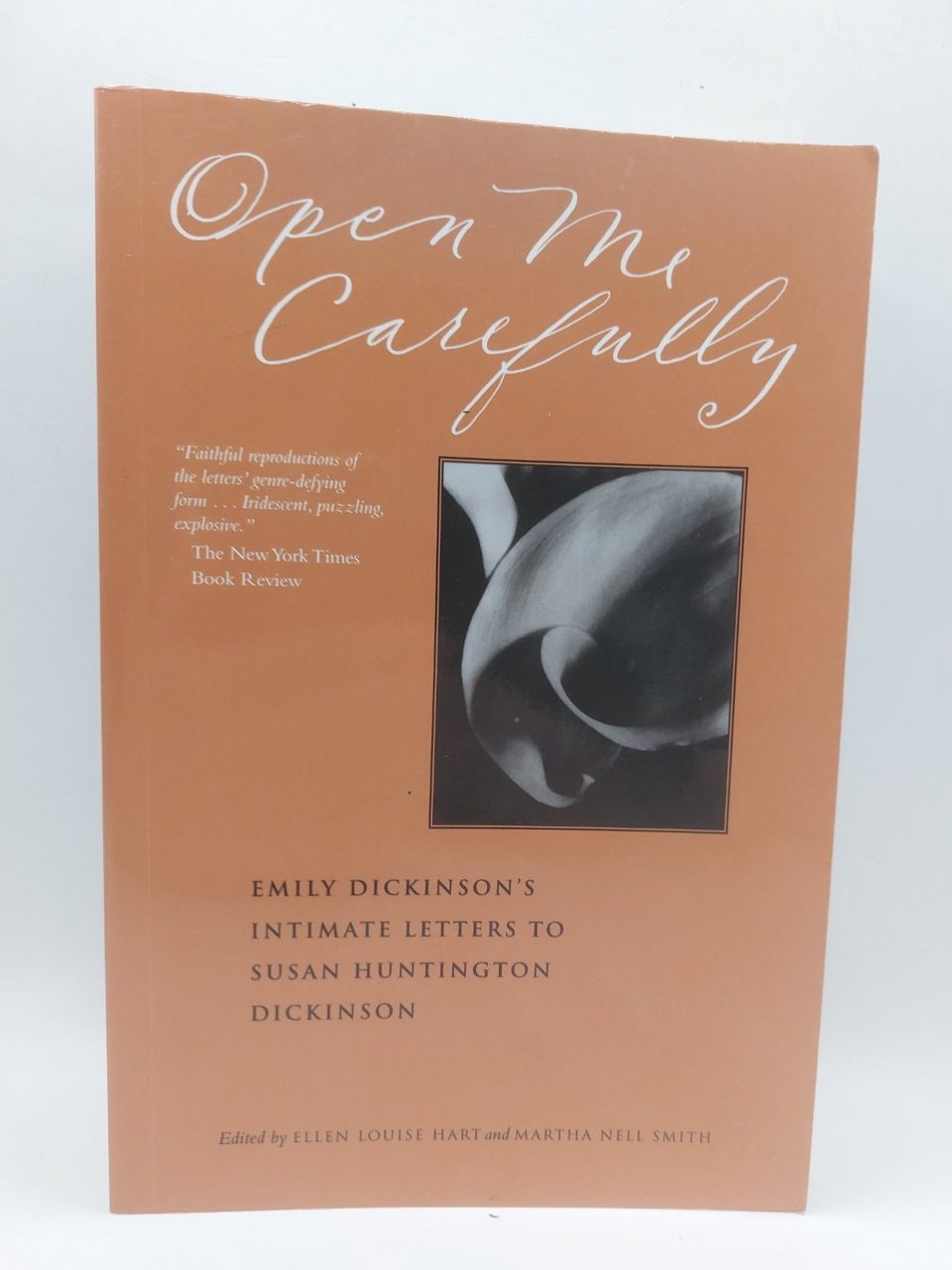 Open Me Carefully: Emily Dickinson's Intimate Letters to Susan Huntington Dickin