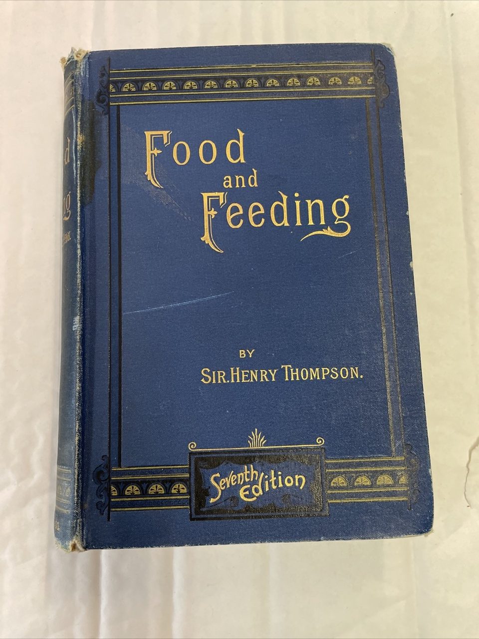 Food and Feeding by Sir. Henry Thompson