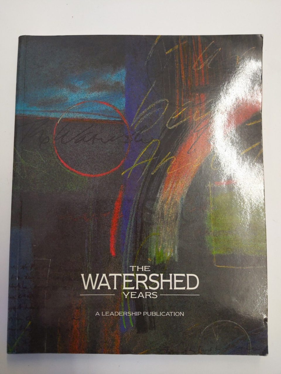 Schneider, Martin (Ed) .. The Watershed Years