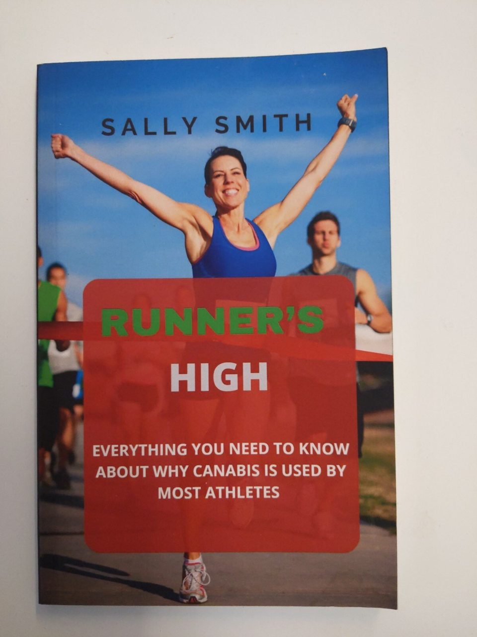 Sally Smith Runners High Cannabis Used by Athletes