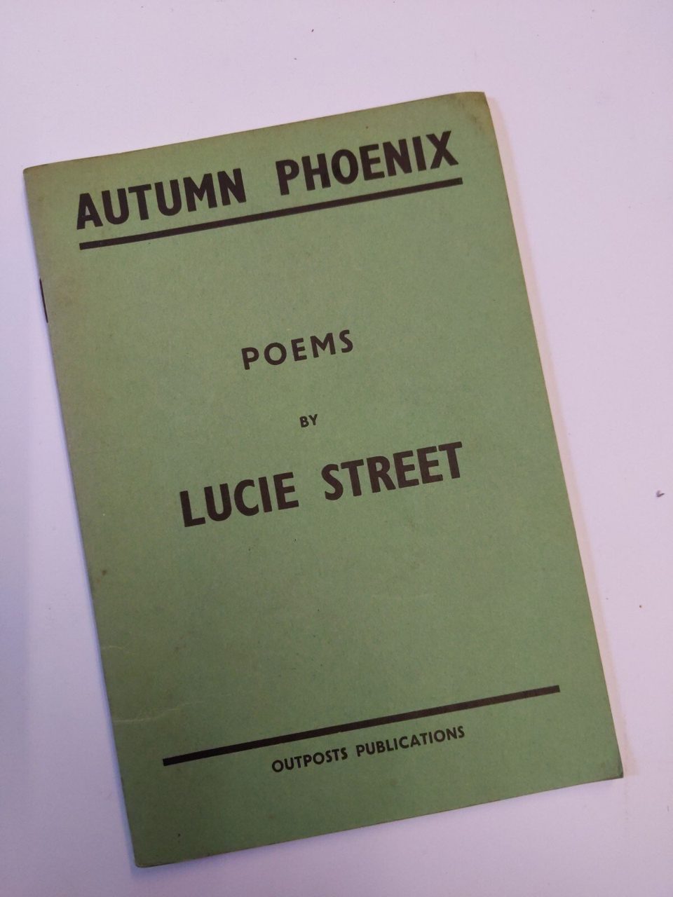 Autumn Phoenix Poems By Lucie Street 1972 Signed