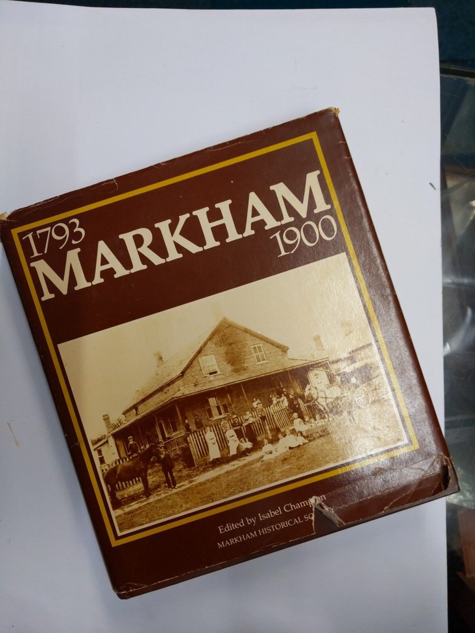 Markham 1793 To 1900 Edited Isabel Champion