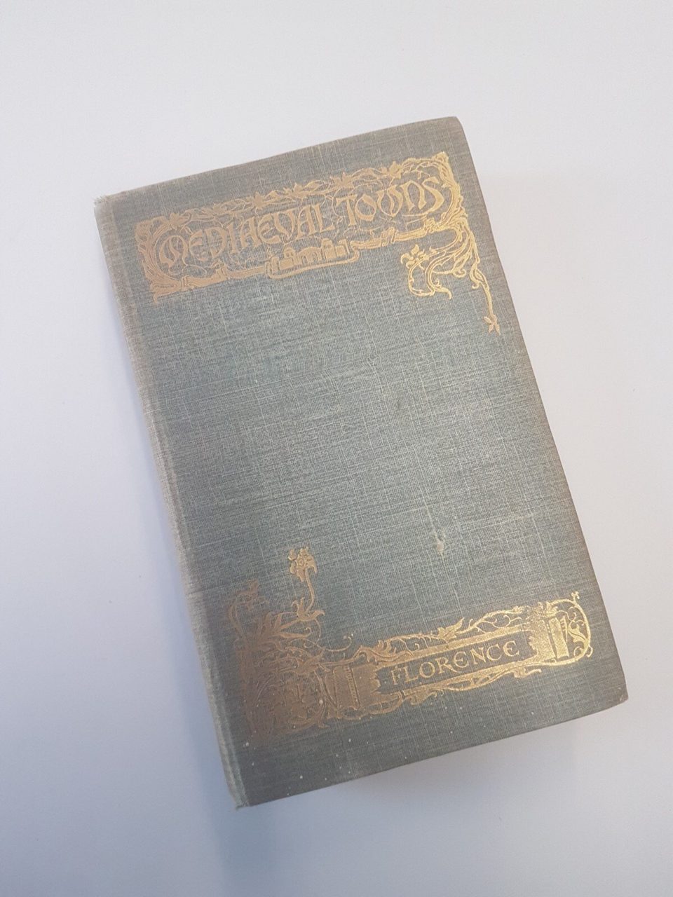 The story of Florence (Mediaeval towns) Edmund Garrat 1910 Revised Edition