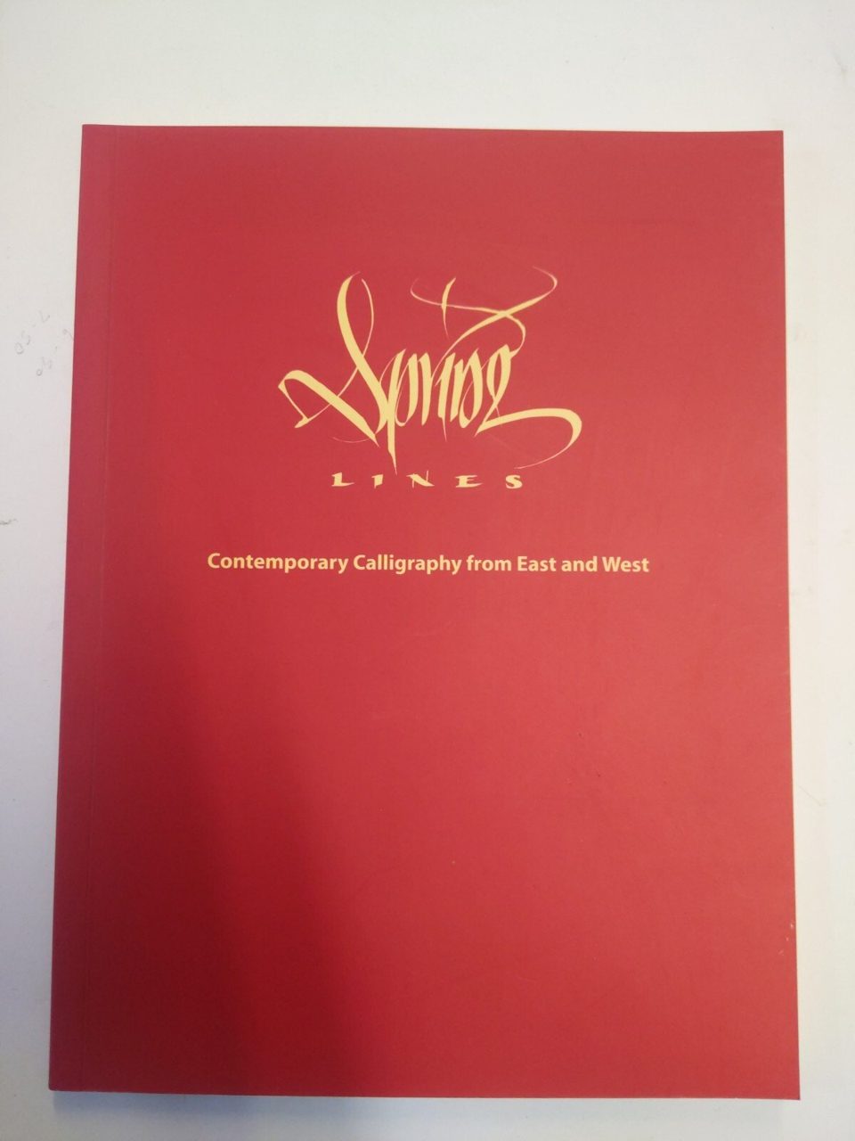 Spring lines: contemporary calligraphy from East and West