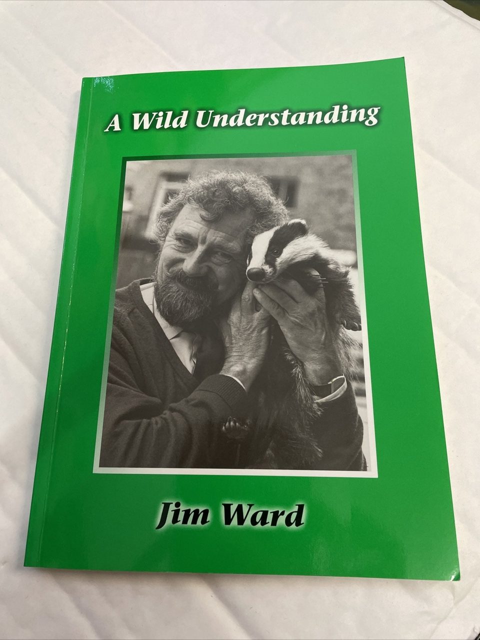 A Wild Understanding by James Roy Ward (Paperback, 2001) SIGNED