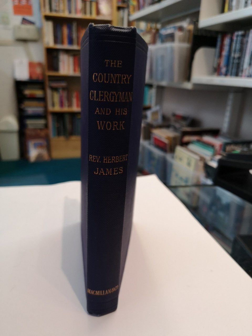 The Country Clergyman six lectures on pastoral theory Rev H James