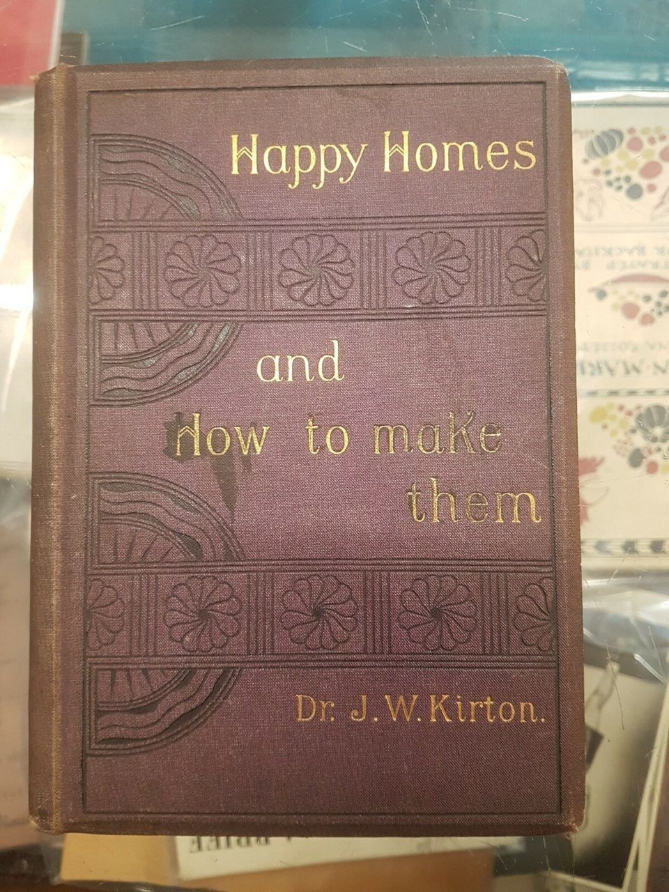 HAPPY HOMES AND HOW TO MAKE THEM