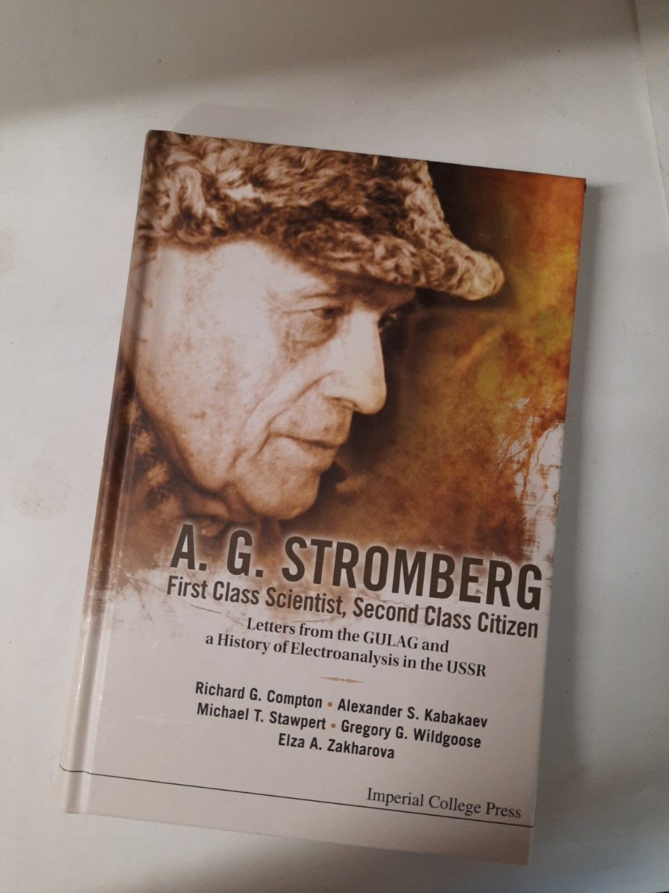 A. G. Stromberg - First Class Scientist, Second Class Citizen