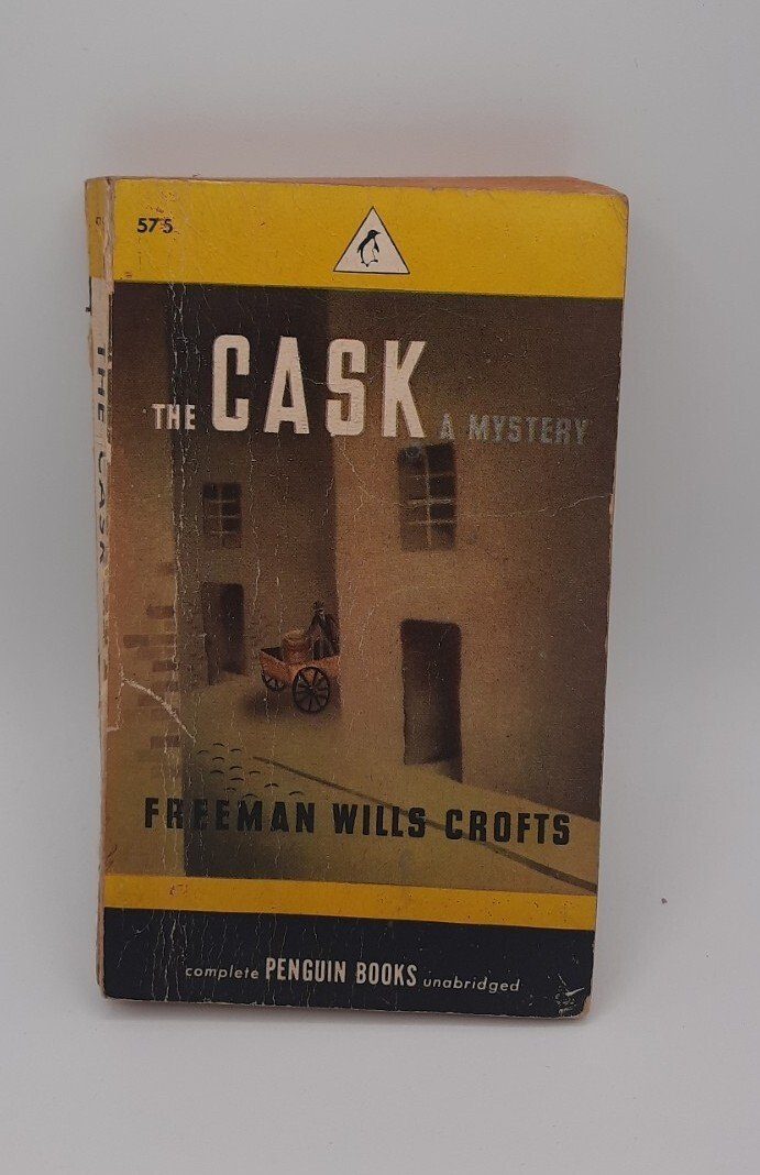 The Cask A Mystery Freeman Wills Crofts Penguin American Publishing