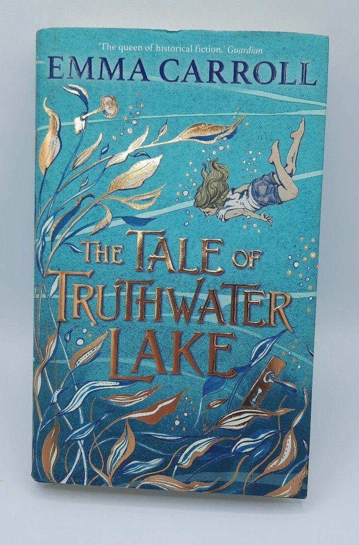 The Tale of Truthwater Lake, Carroll, Emma Signed