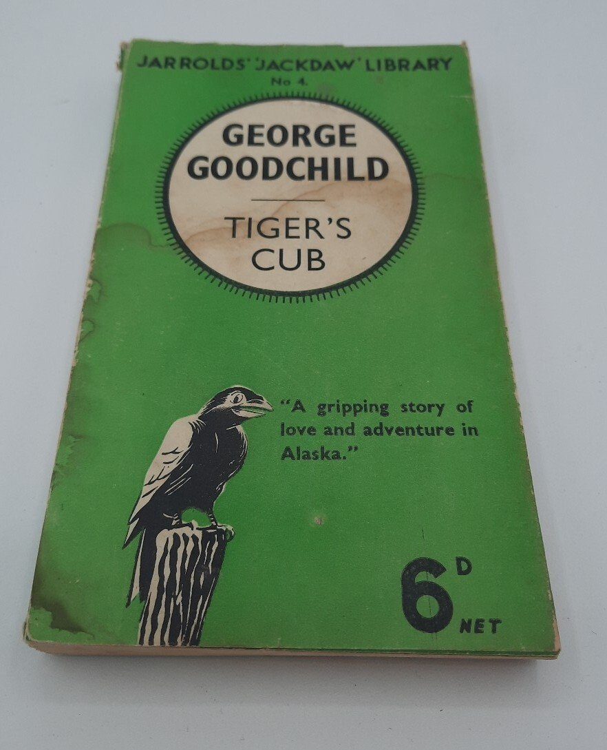 Tigers Club George Goodchild Jarrolds Jackdaw Library No.4