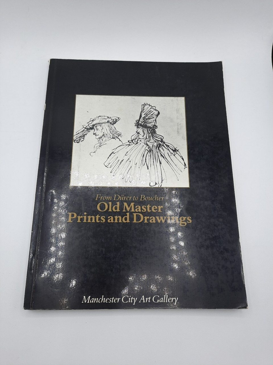 From Durer To Boucher Old Master Prints And Drawings Manchester City Art Gallery