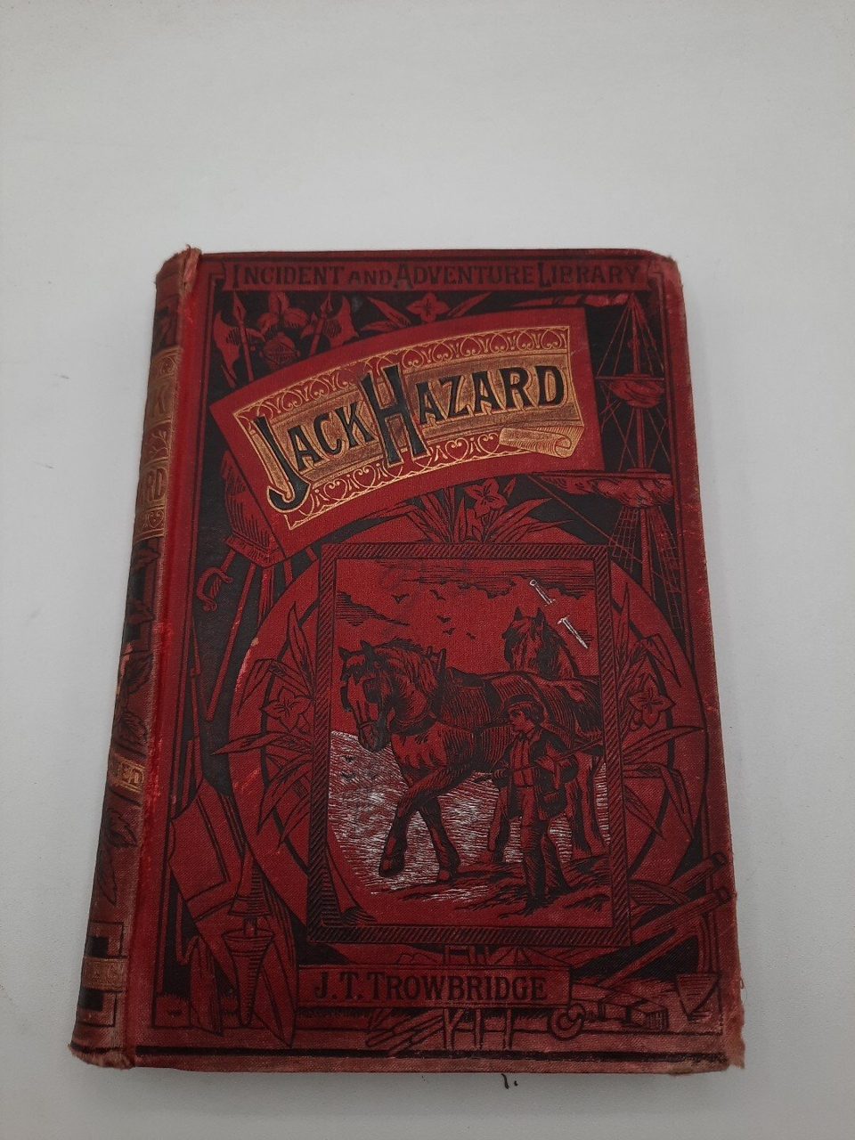 J T Trowbridge Jack Hazard and his Fortunes Vintage Illustrated