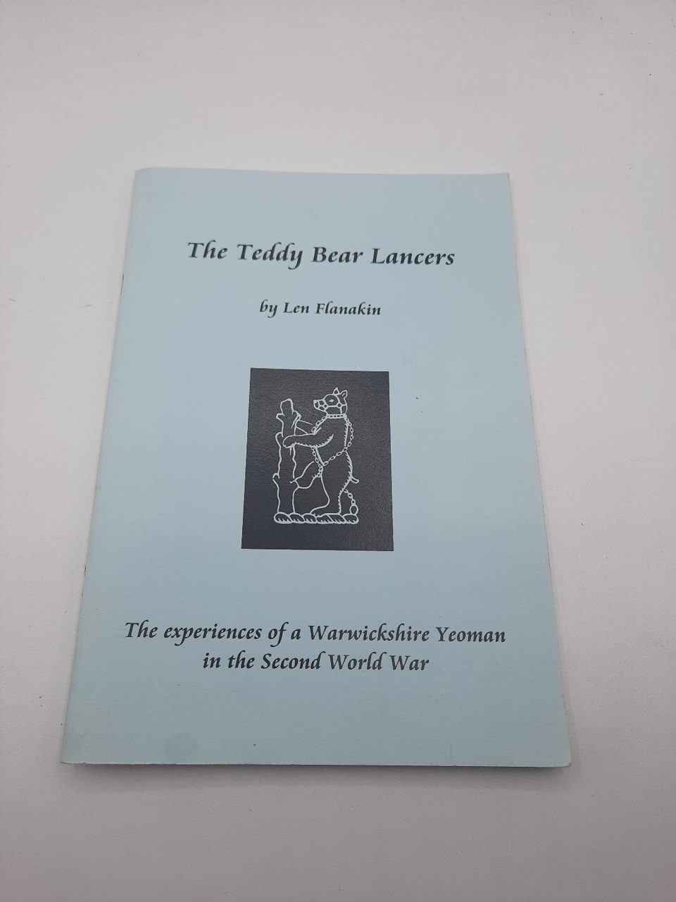 The Teddy Bear Lancers Len Flanakin 2nd Edition