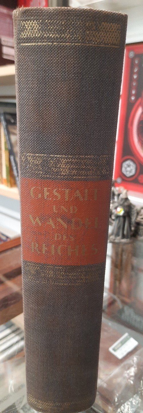 Gestalt Und Wandel Des Reiches Hans Hagemeyer Karl Alexander Eberhard Lutze