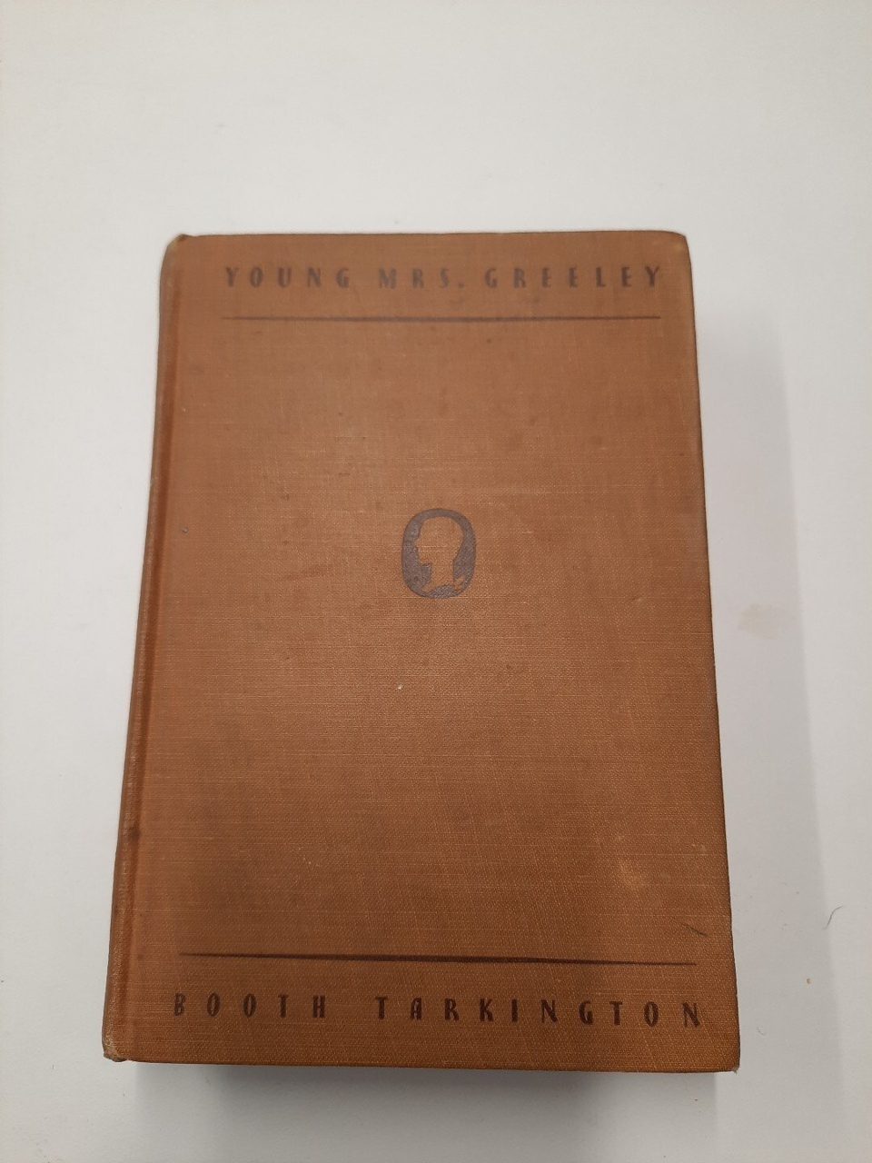 Vintage 1929 Young Mrs Greeley By Booth Tarkington First Edition