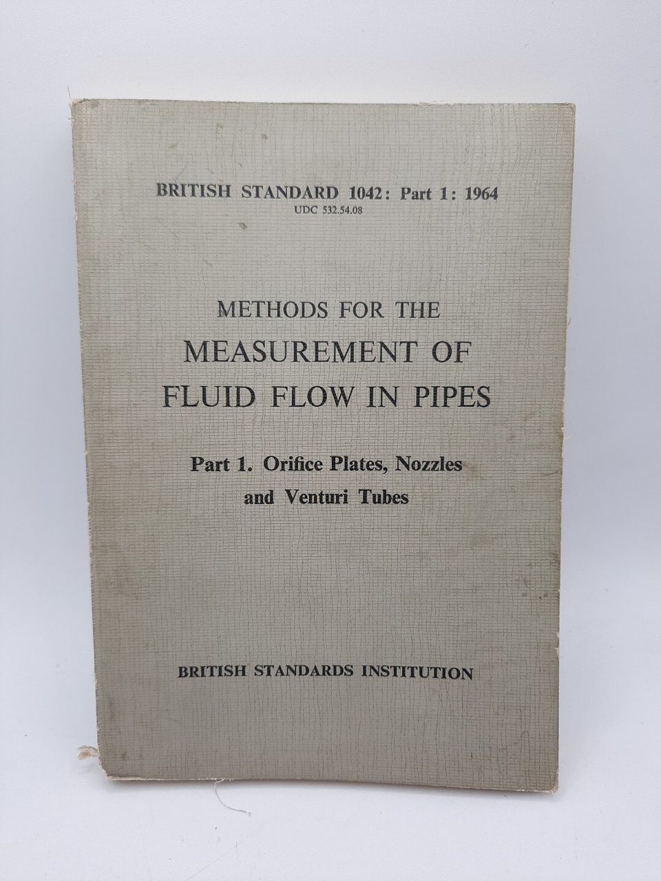 Methods For The Measurement Of Fluid Flow In Pipes Part 1 BSI