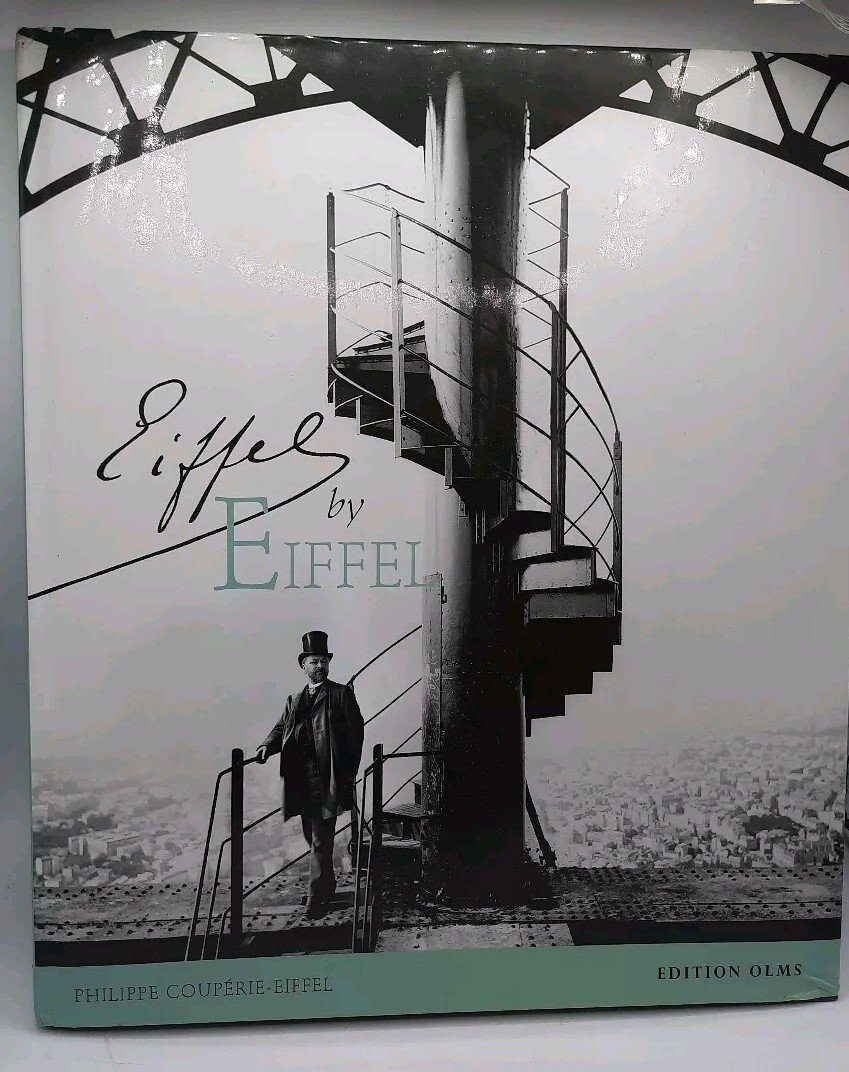 Eiffel by Eiffel by Philippe Couperie-Eiffel English Book