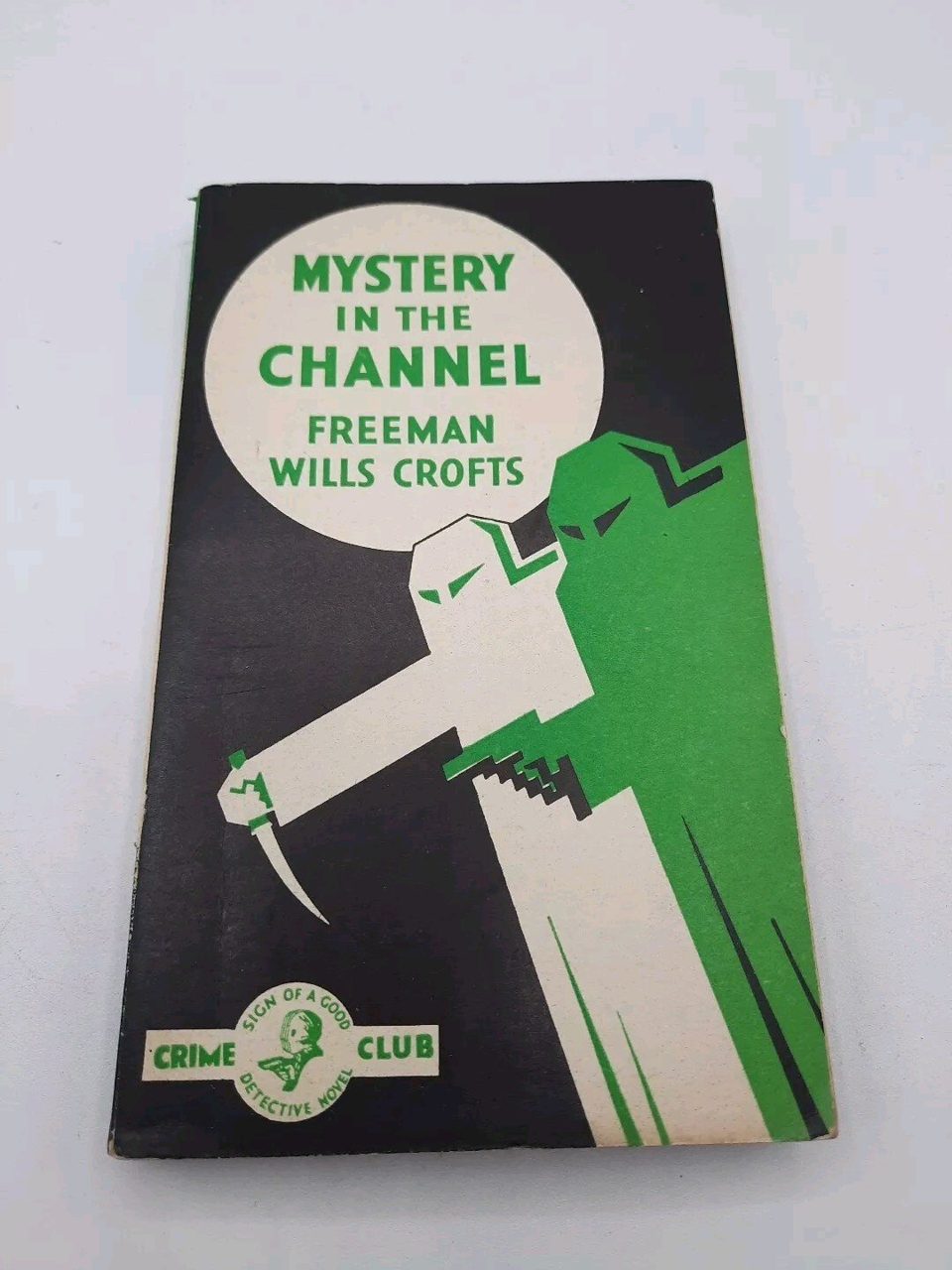 Mystery In The Channel Freeman Wills Crofts The Crime Club 1936 11th Impression