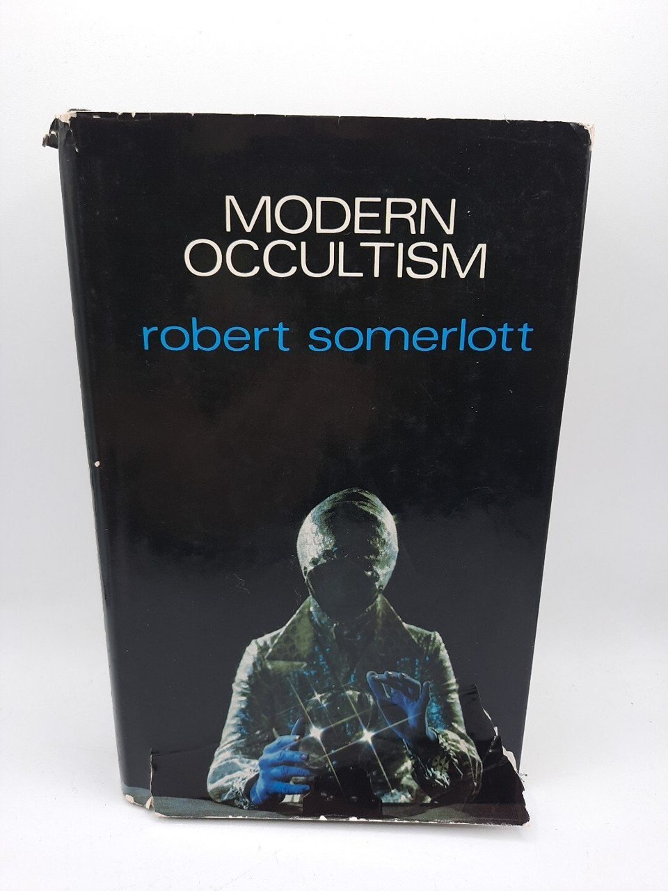 SOMERLOTT, ROBERT Modern occultism Robert Somerlott