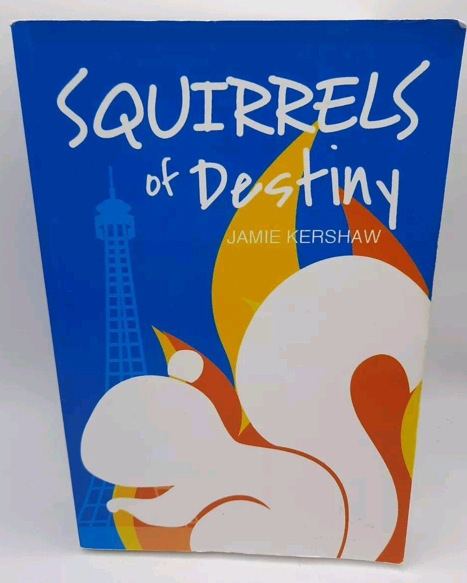 Squirrels of Destiny Jamie Kershaw