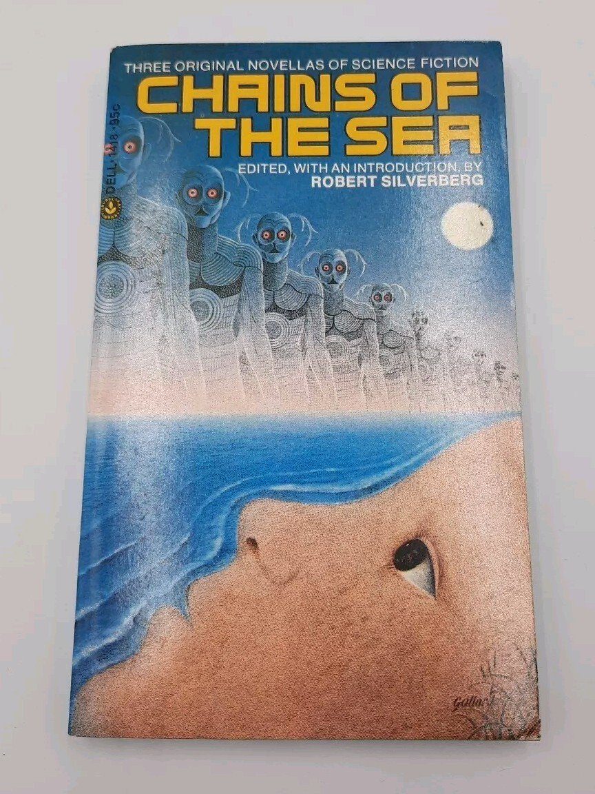 Chains Of The Sea Edited By Robert Silverburg Dell