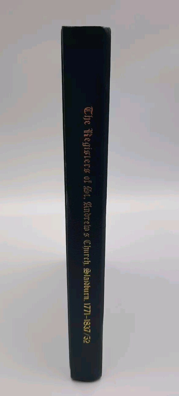 The Registers Of St Andrews Church Slaidburn 1771-1837/52 Volume 2 C. J. Spencer