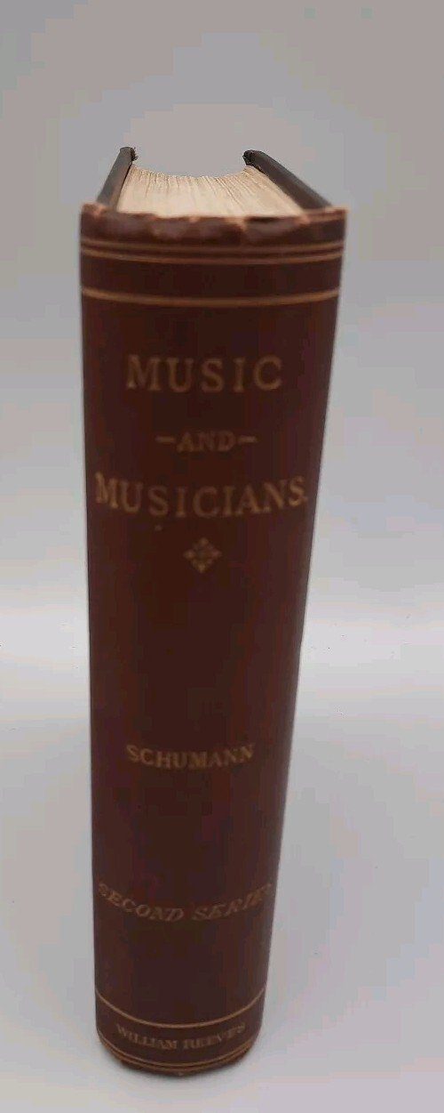 Music And Musicians Schumann Second Series Second Edition Fanny Ritter 1890s