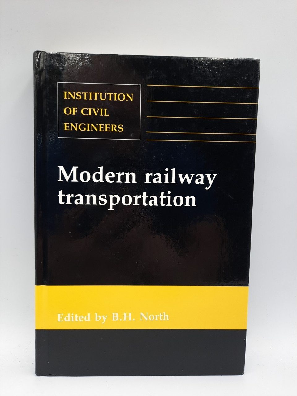 Modern Railway Transportation - B.H.North - Institute of Civil Engineers