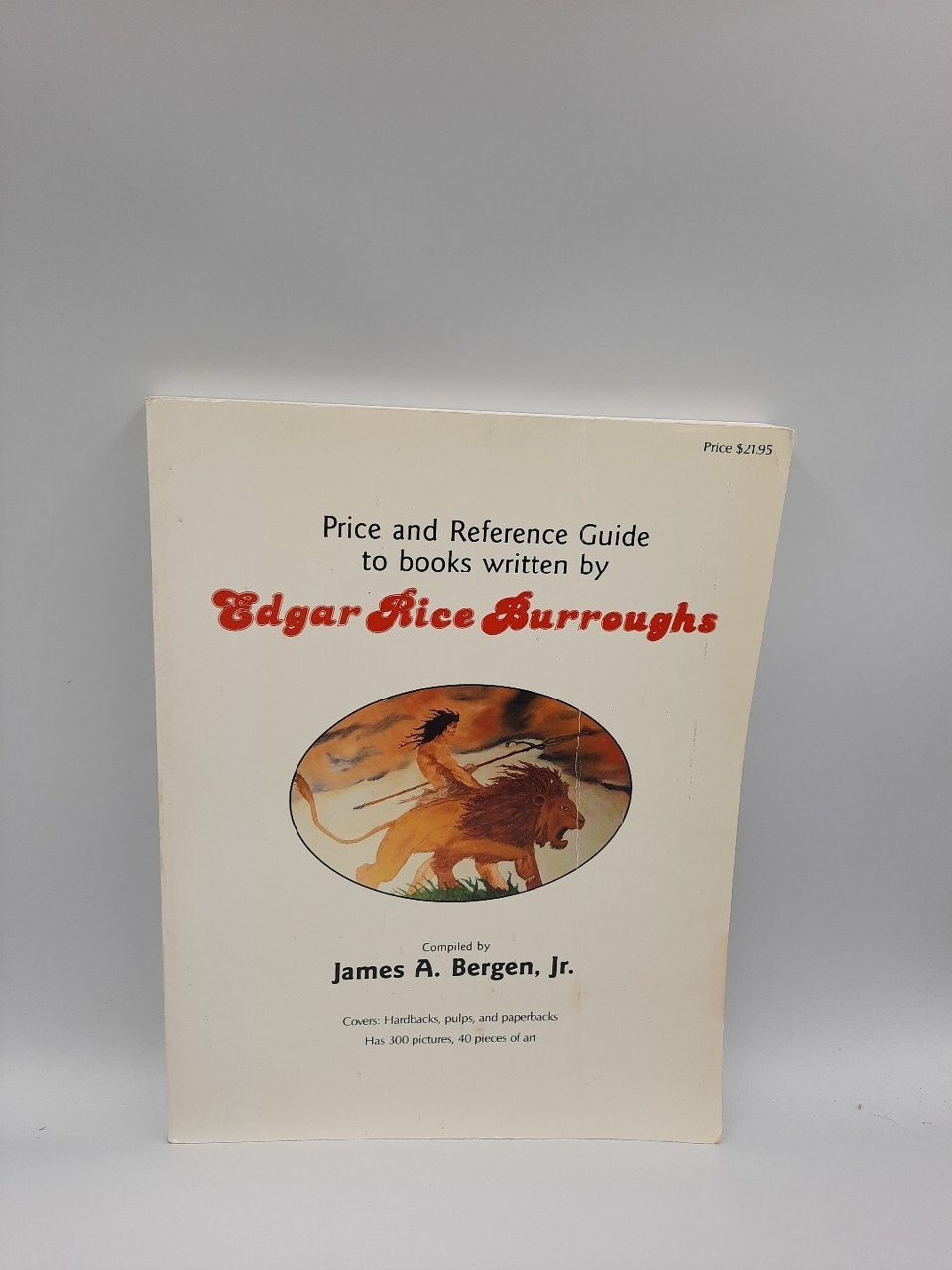 Signed Price and Reference Guide to books by Edgar Rice Burroughs James Bergen