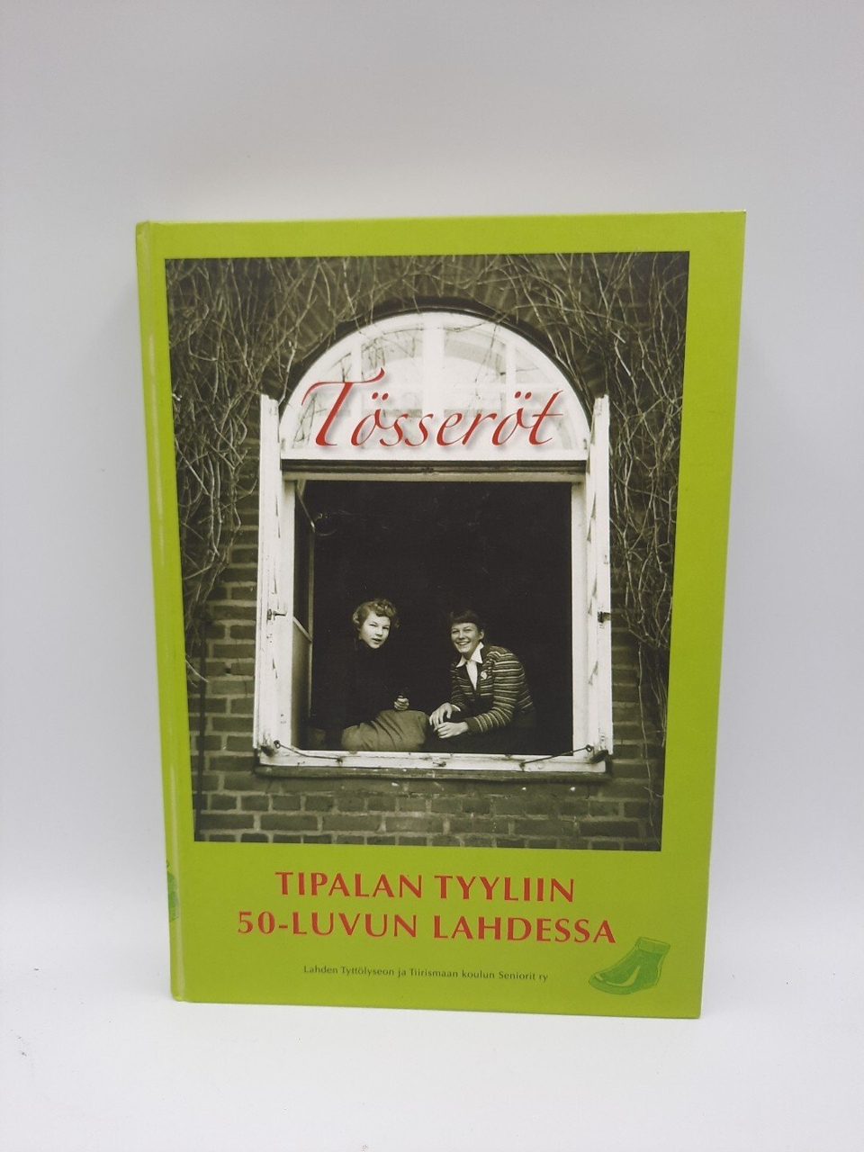 Tosserot Tipalan Tyyliin 50 Luvun Lahdessa Finnish Language
