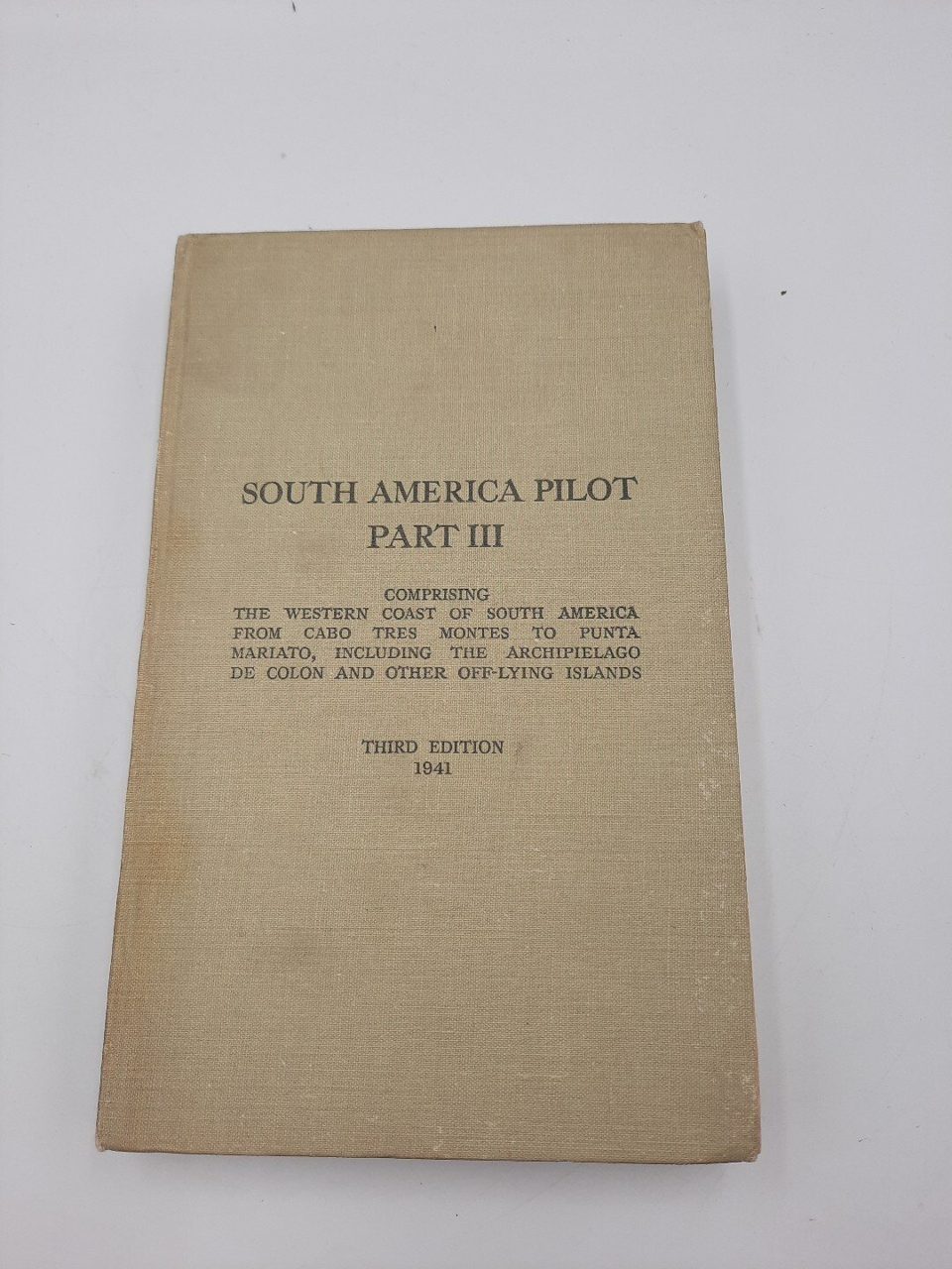 South America Pilot Part III Third Edition 1941 & Supplement No. 3
