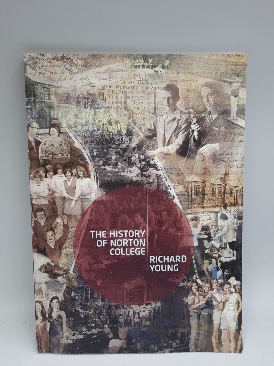 The History Of Norton College Richard Young
