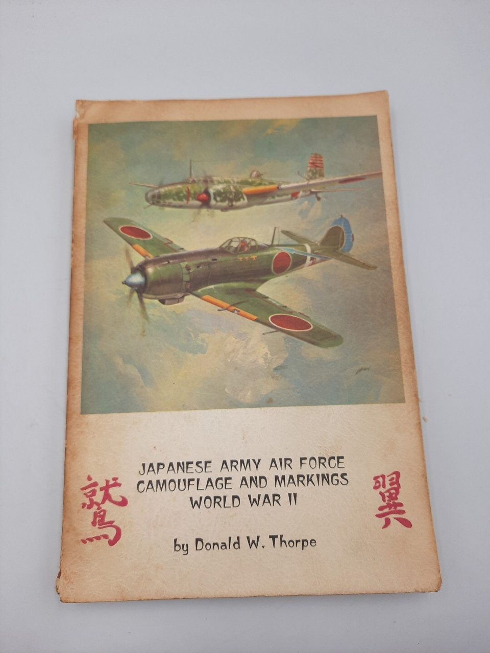 Japanese Army Air Force Camouflage and Markings Wotld War II D. W. Thorpe