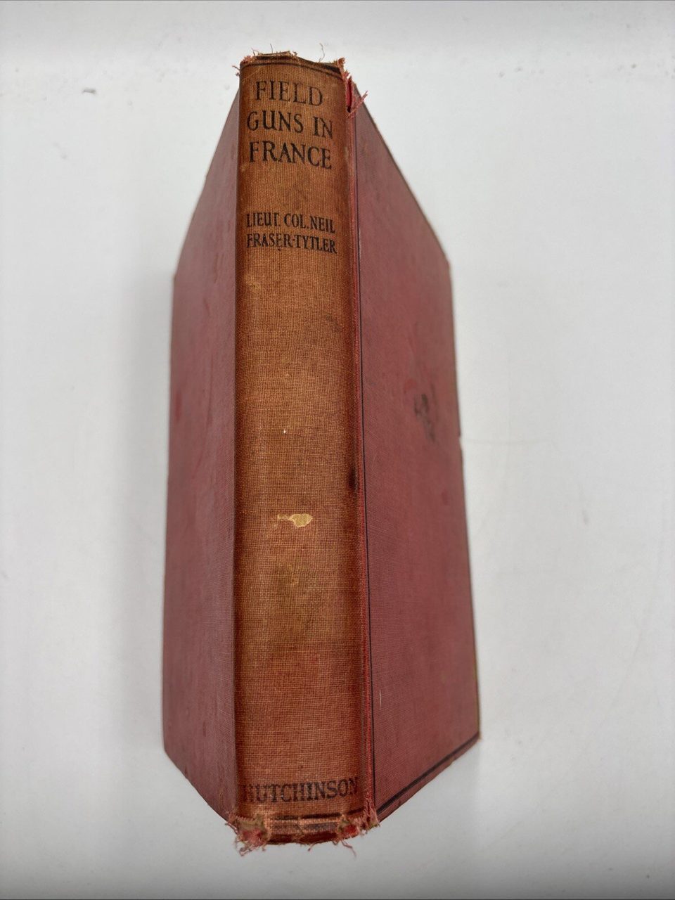 Field Guns in France by Lieut-Col Neil Fraser-Tytler HB - Maps 5TH EDITION