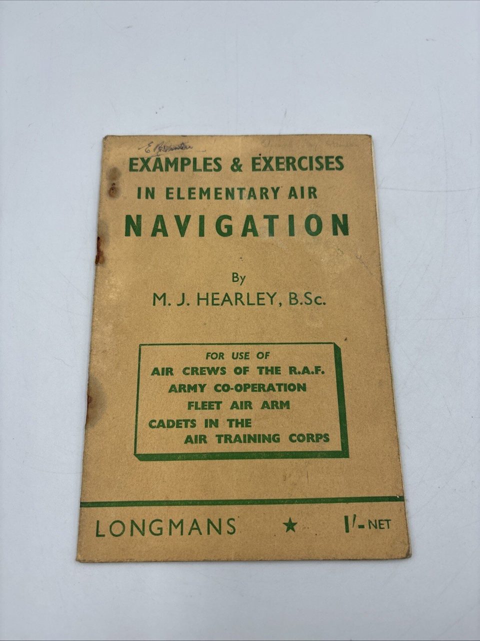 Examples & Exercises in Elementary Air Navigation by M.J. Hearley Longmans