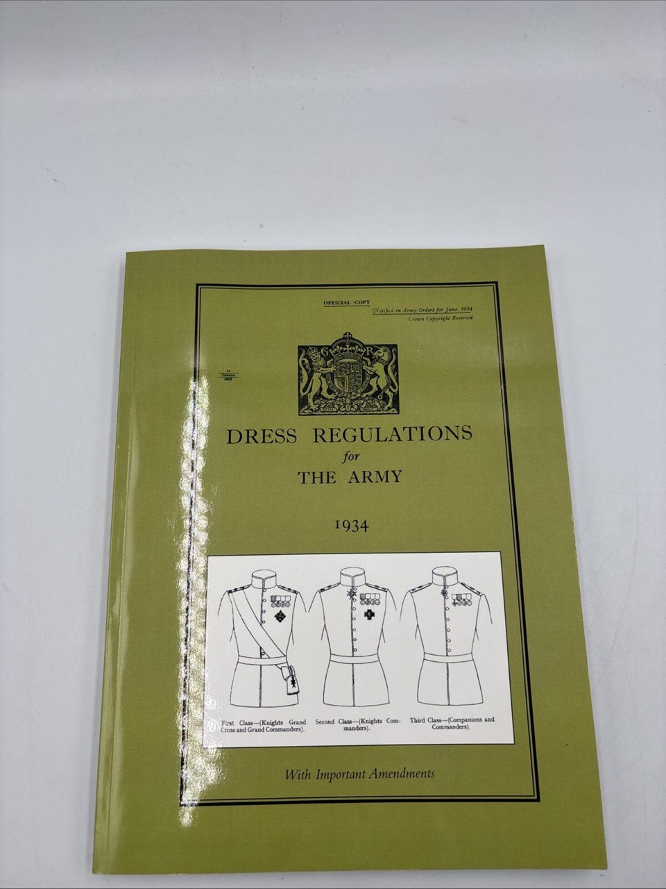DRESS REGULATIONS FOR THE ARMY 1934With Important Amendments by Hmso