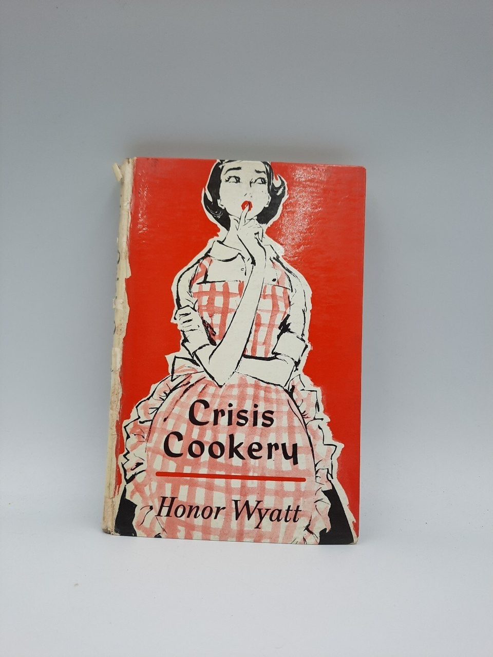 Crisis Cookery Honor Wyatt