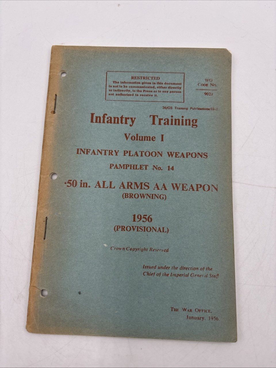 Infantry Training Vol I. Platoon 50 in ALL ARMS AA WEAPON 1956 WO 9020