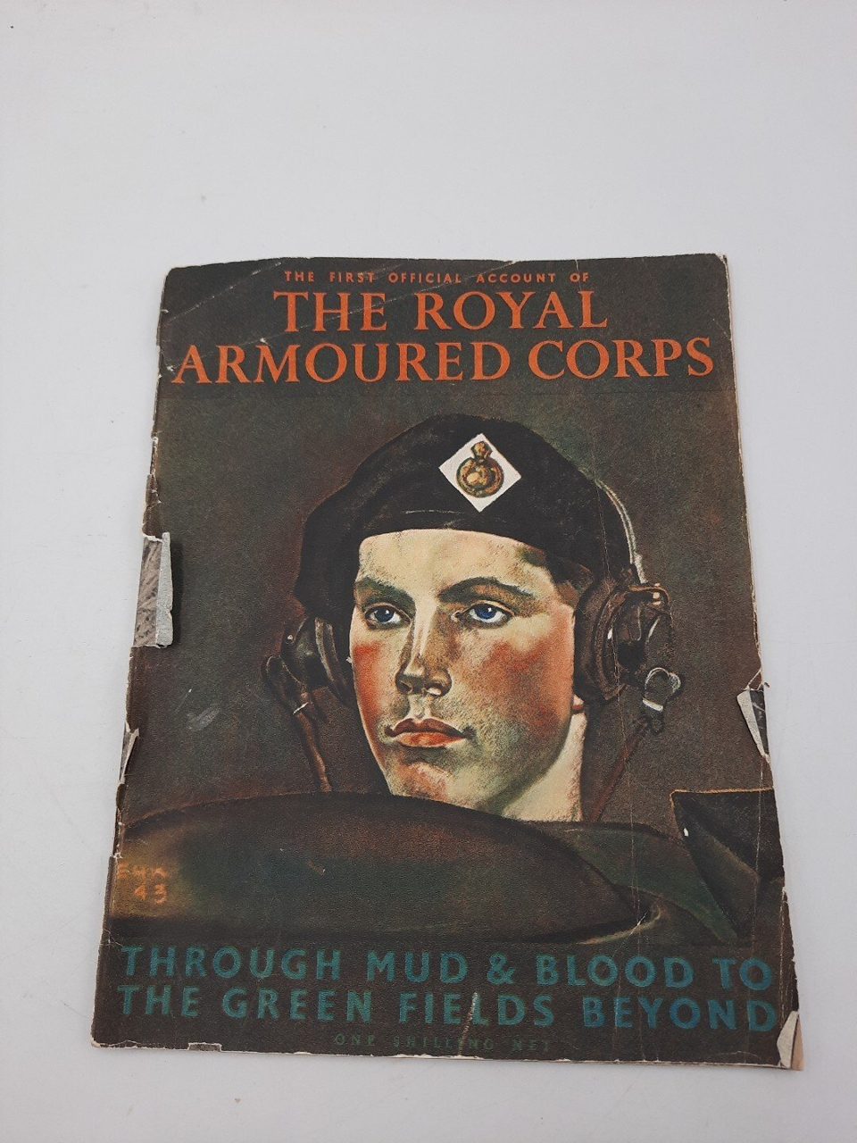 The First Official Account Of The Royal Armoured Corps Frank Owen H. W Atkins