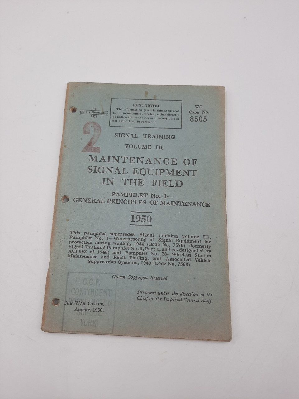 Signal Training Maintenance Of Signal Equipment In The Field Pamphlet No.1
