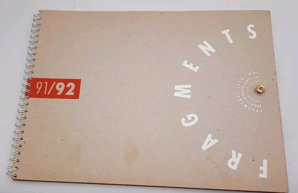 Fragments Issue 1 91/92 University Of Newcastle Upon Tyne