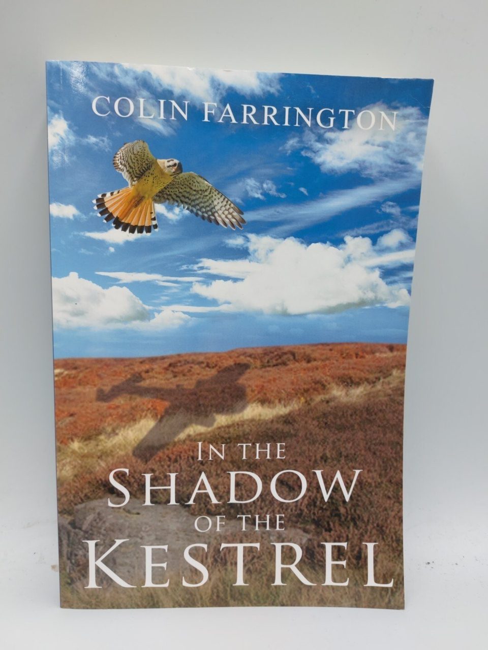 Signed In the Shadow of the Kestrel by Colin Farrington