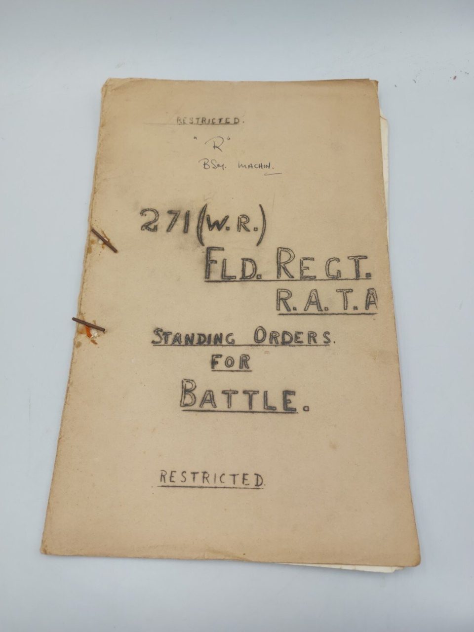 Standing Orders For Battle R. 271 WR FD REGT RA TA