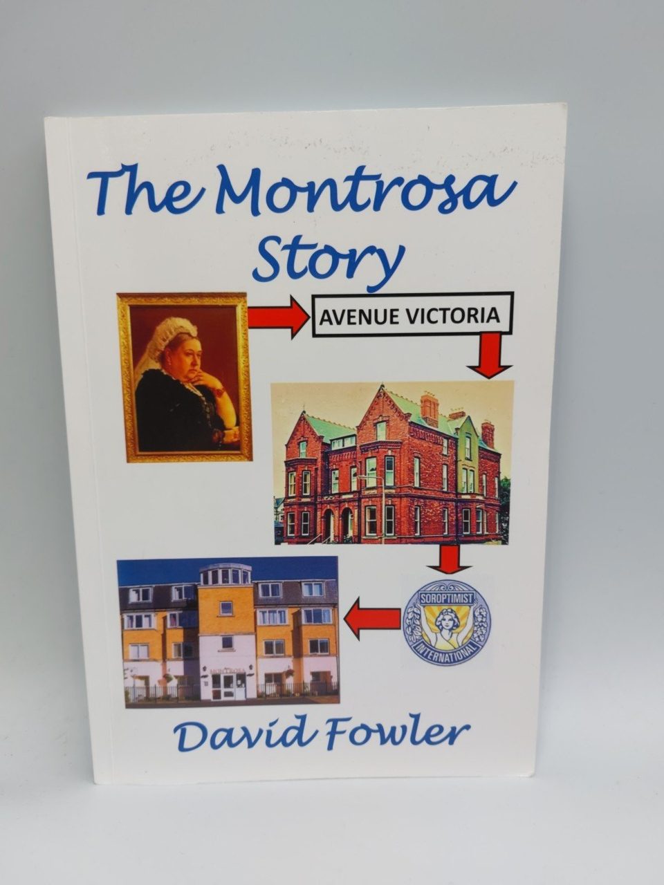 The Montrosa Story David Fowler Scarborough Local History