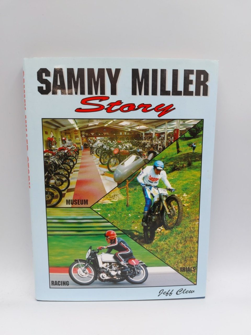 Signed Sammy Miller Story Jeff Clew