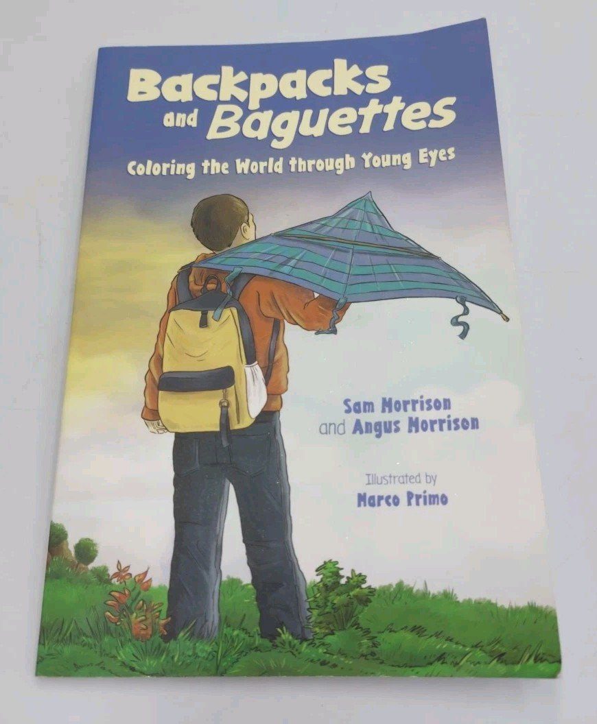 Backpacks and Baguettes: Coloring the World Through Young Eyes, Sam Morrison