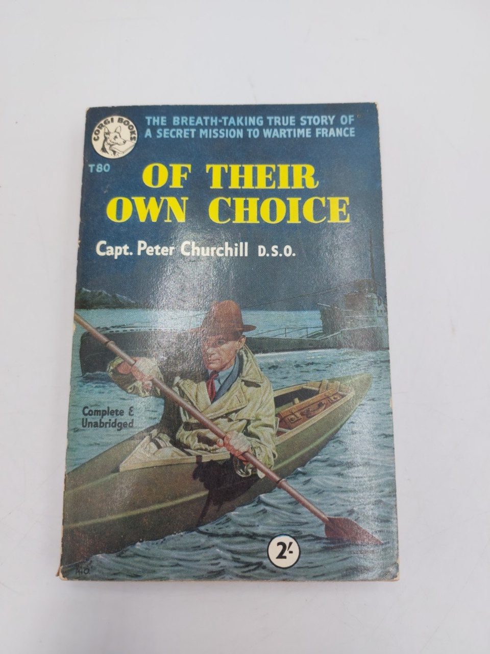 Of Their Own Choice Capt Peter Churchill Corgi Books