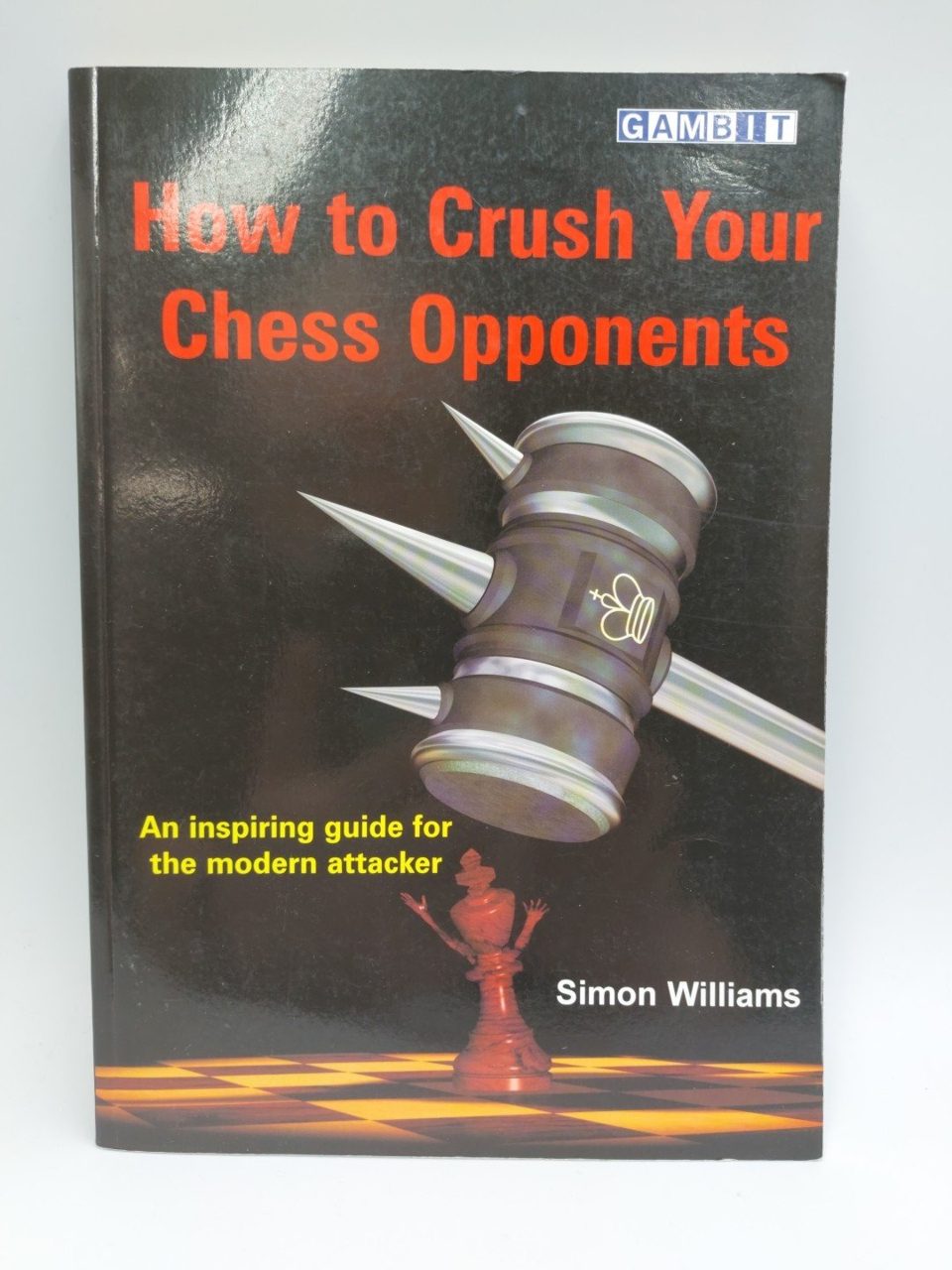 How to Crush Your Chess Opponents by Simon Williams 2008, Trade