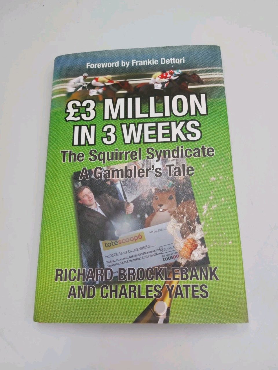 Signed Million In 3 Weeks The Squirrel Syndicate A Gambler's Tale